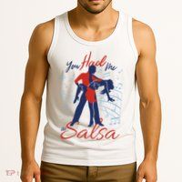 You Had Me At Salsa Tank Top