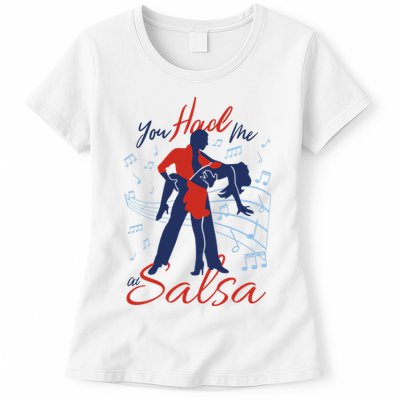 You Had Me At Salsa Womens T-Shirt