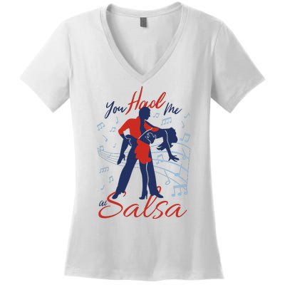 You Had Me At Salsa Women's V-Neck T-Shirt