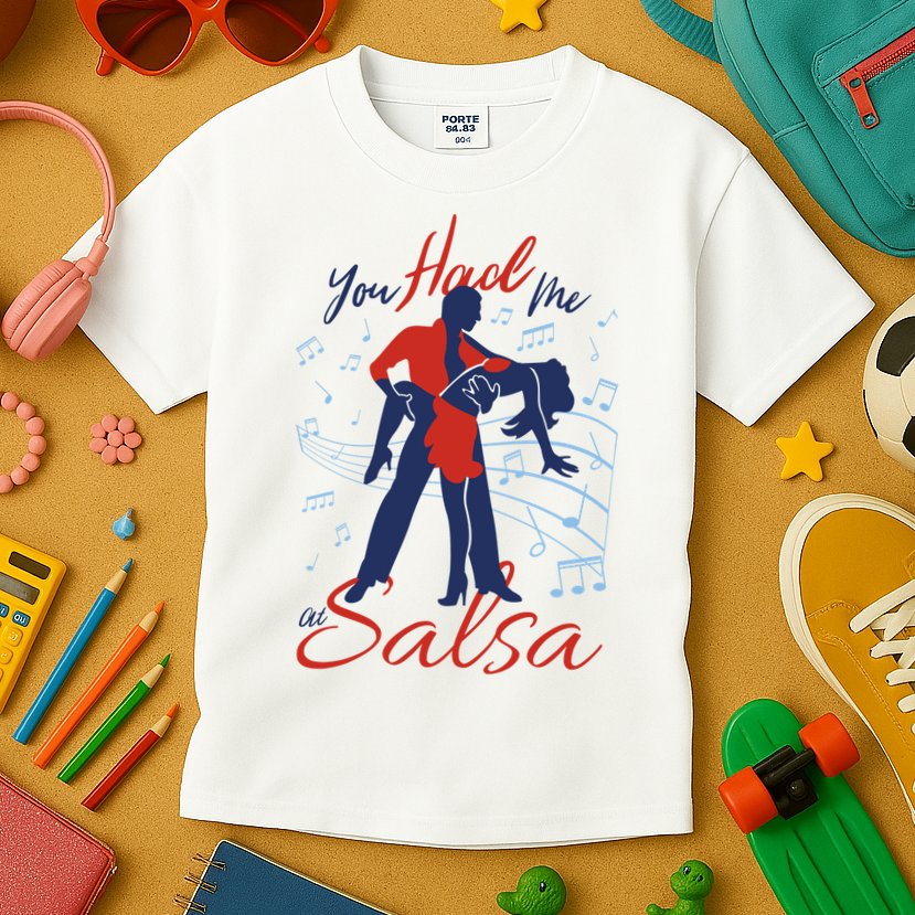 You Had Me At Salsa Kids T-Shirt
