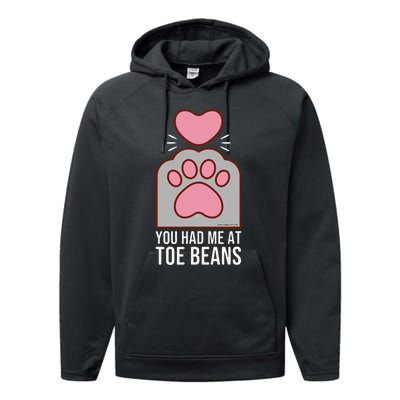 You Had Me At Toe Beans Funny Cute Kawaii Cat Performance Fleece Hoodie