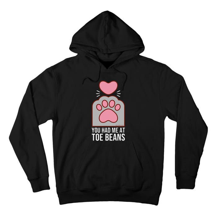 You Had Me At Toe Beans Funny Cute Kawaii Cat Tall Hoodie