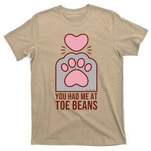 You Had Me At Toe Beans Funny Cute Kawaii Cat T-Shirt