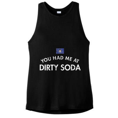 You Had Me At Dirty Soda Distressed Ladies PosiCharge Tri-Blend Wicking Tank
