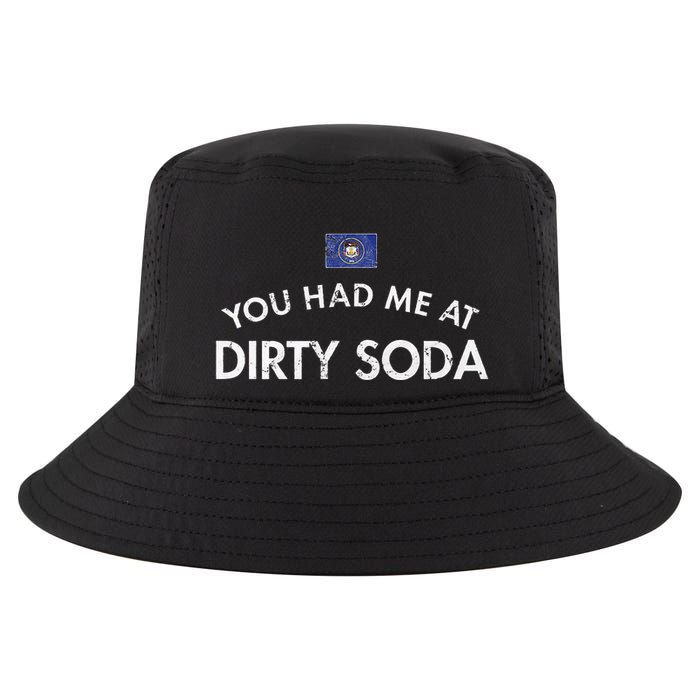 You Had Me At Dirty Soda Distressed Cool Comfort Performance Bucket Hat