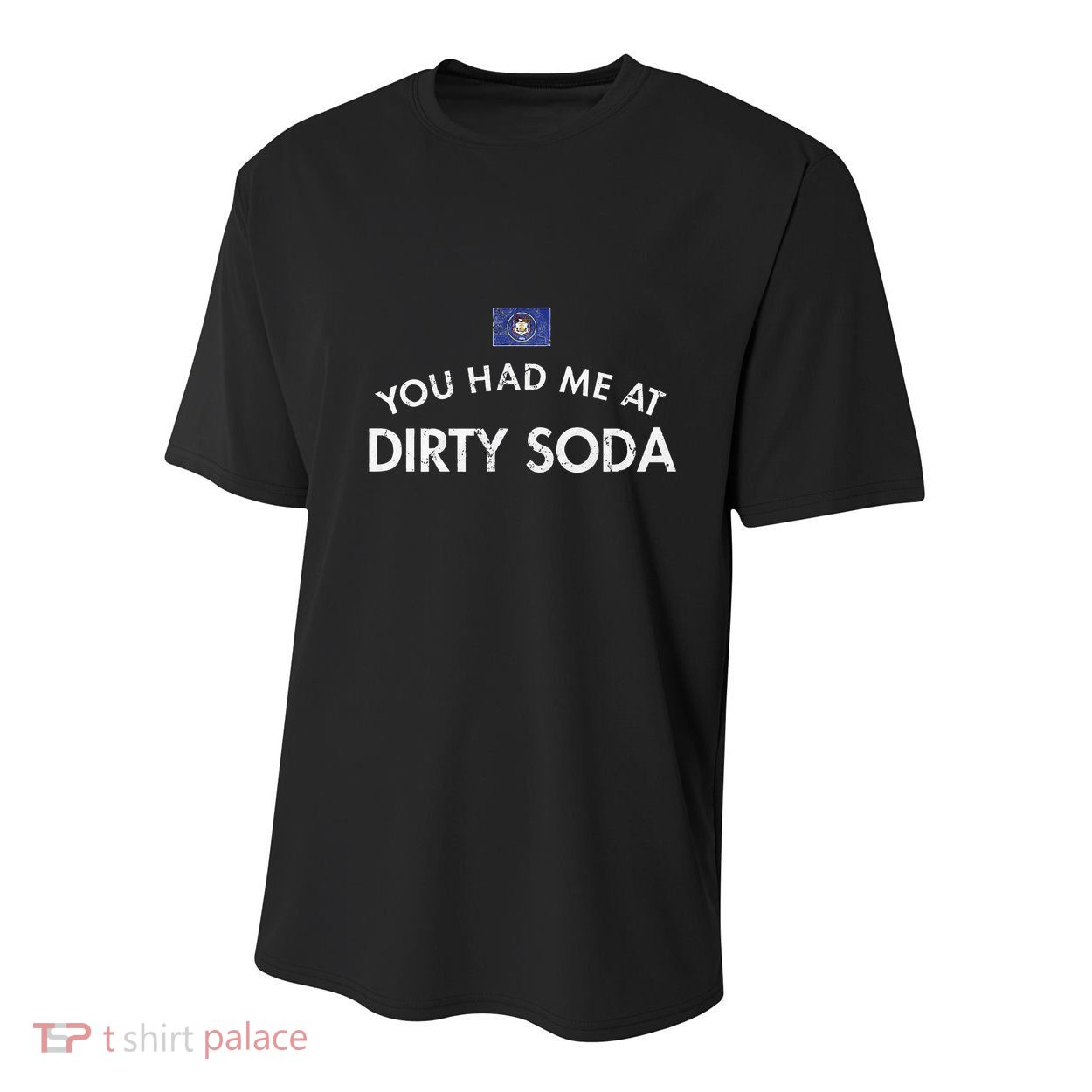 You Had Me At Dirty Soda Distressed Youth Performance Sprint T-Shirt