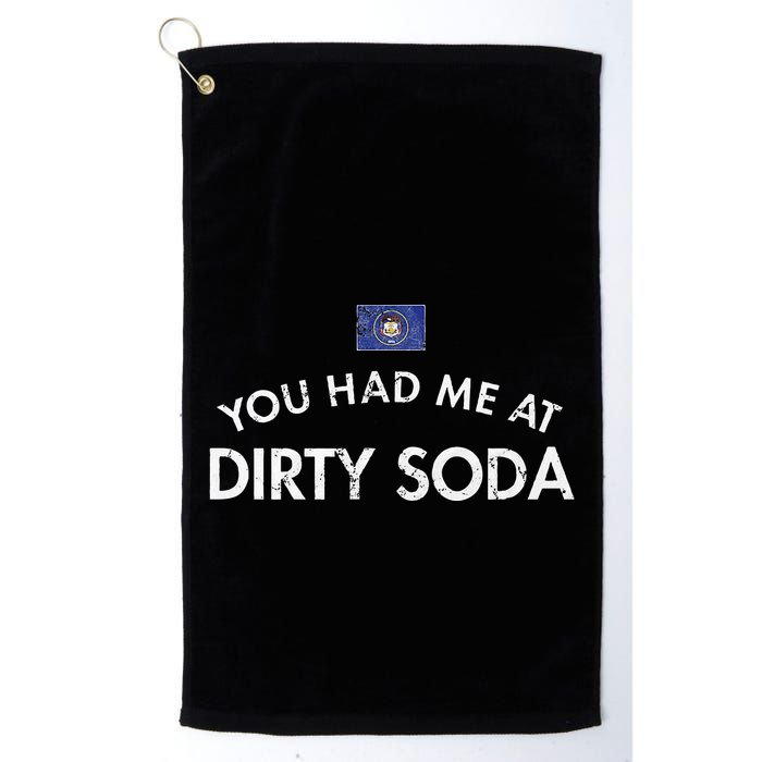 You Had Me At Dirty Soda Distressed Golf Towel