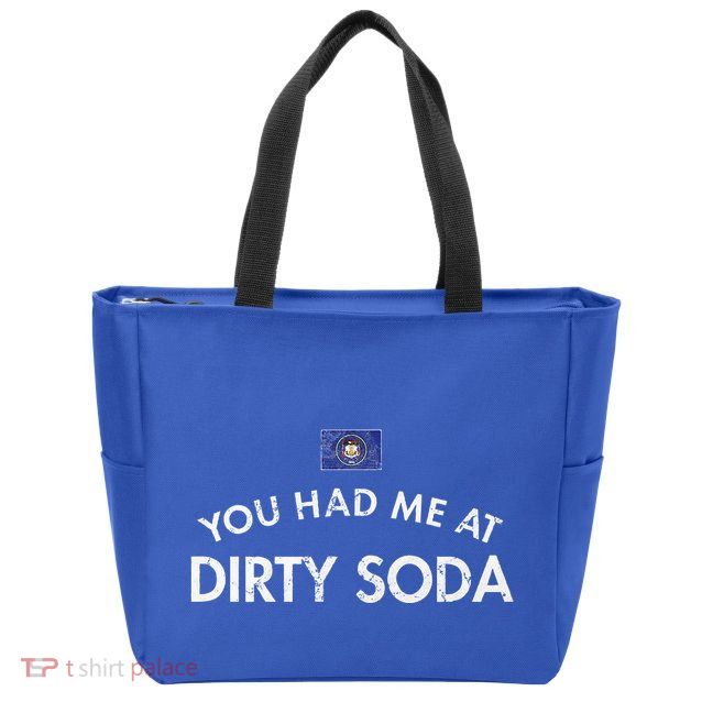 You Had Me At Dirty Soda Distressed Zip Tote Bag