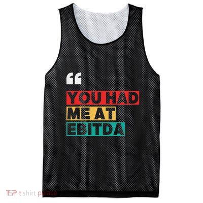 You Had Me At Ebitda Mesh Reversible Basketball Jersey Tank