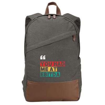 You Had Me At Ebitda Cotton Canvas Backpack
