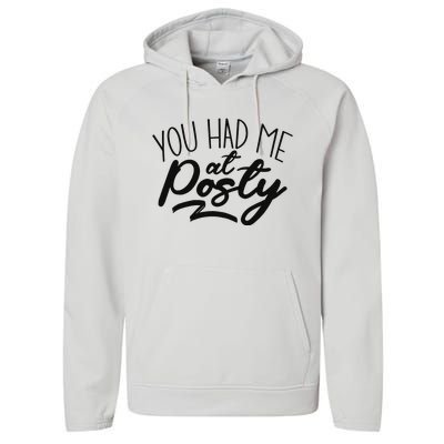 You Had Me At Posty Performance Fleece Hoodie