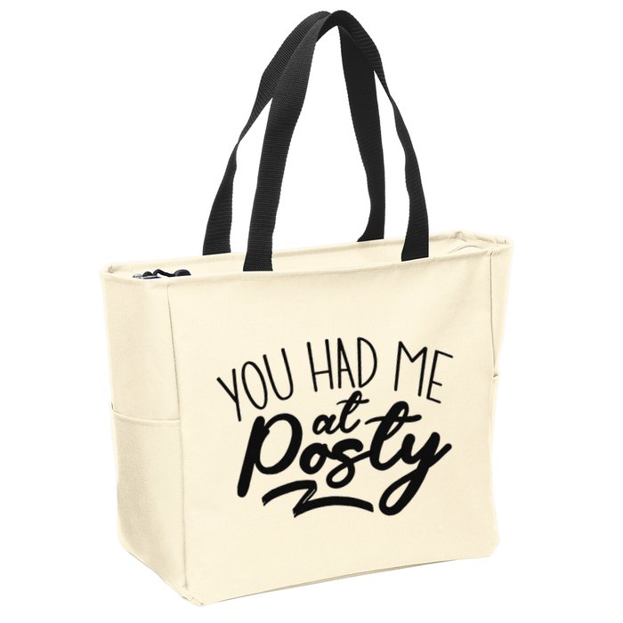 You Had Me At Posty Zip Tote Bag