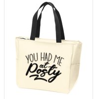 You Had Me At Posty Zip Tote Bag