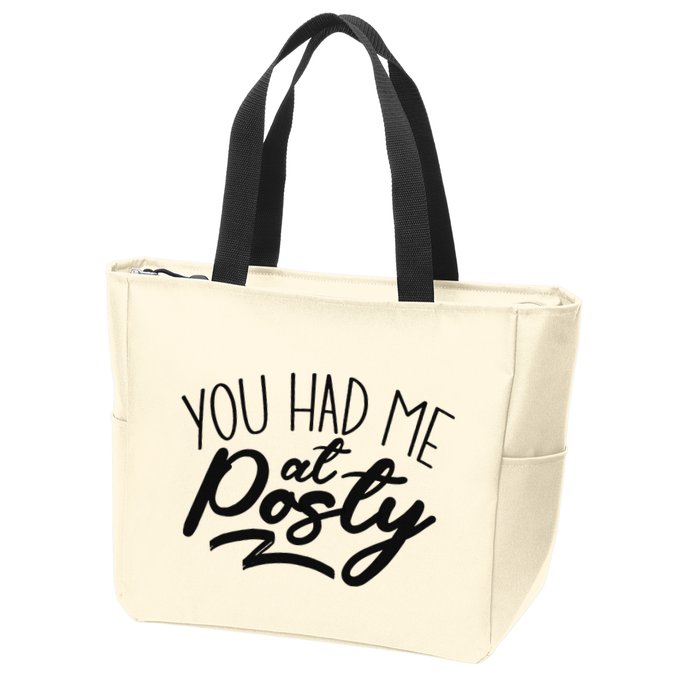 You Had Me At Posty Zip Tote Bag