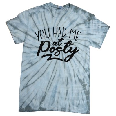 You Had Me At Posty Tie-Dye T-Shirt