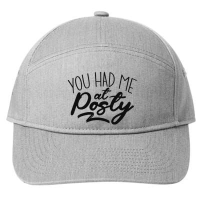 You Had Me At Posty 7-Panel Snapback Hat
