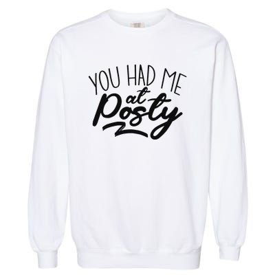 You Had Me At Posty Garment-Dyed Sweatshirt