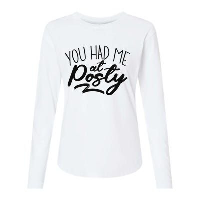 You Had Me At Posty Womens Cotton Relaxed Long Sleeve T-Shirt