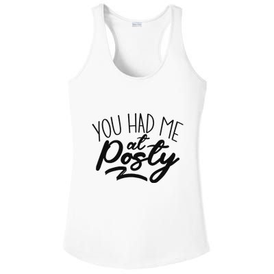 You Had Me At Posty Ladies PosiCharge Competitor Racerback Tank