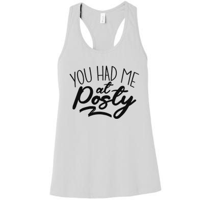 You Had Me At Posty Women's Racerback Tank