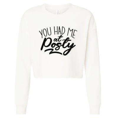 You Had Me At Posty Cropped Pullover Crew