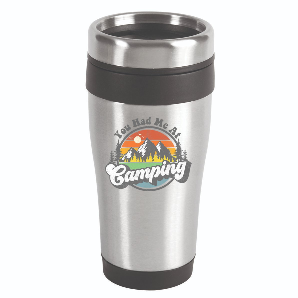 You Had Me At Camping Funny Camper RV Hiking Mountains Gift 16oz Travel Tumbler