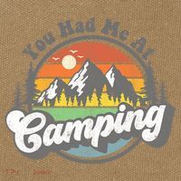 You Had Me At Camping Funny Camper RV Hiking Mountains Gift Cotton Canvas Backpack