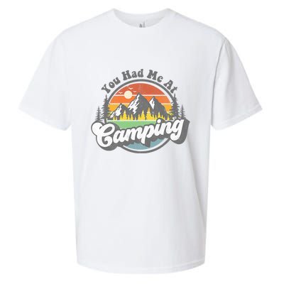 You Had Me At Camping Funny Camper RV Hiking Mountains Gift Sueded Cloud Jersey T-Shirt