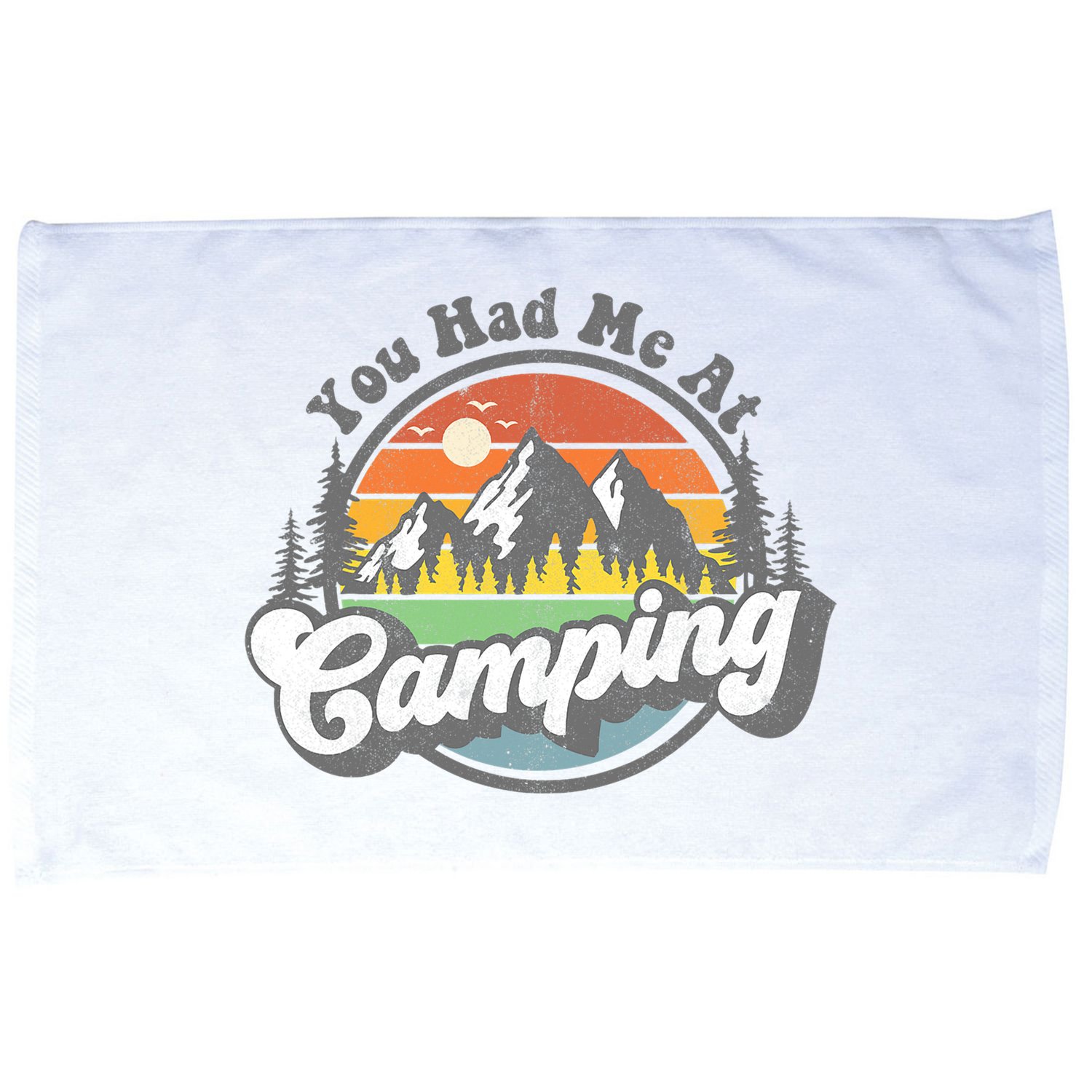 You Had Me At Camping Funny Camper RV Hiking Mountains Gift Microfiber Hand Towel