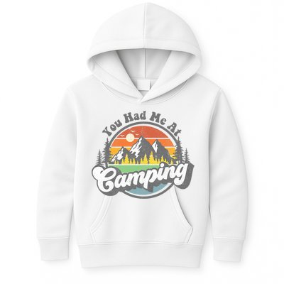 You Had Me At Camping Funny Camper RV Hiking Mountains Gift Kids Hoodie