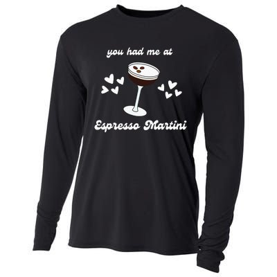 You Had Me At Espresso Martini Booze Coffee Bartender Cooling Performance Long Sleeve Crew