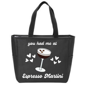 You Had Me At Espresso Martini Booze Coffee Bartender Zip Tote Bag