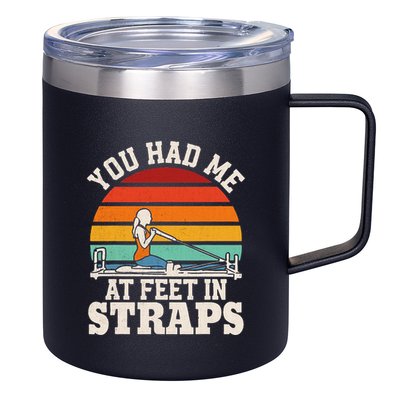 You Had Me At Feet In Straps Funny Pilates 12oz Stainless Steel Coffee Mug