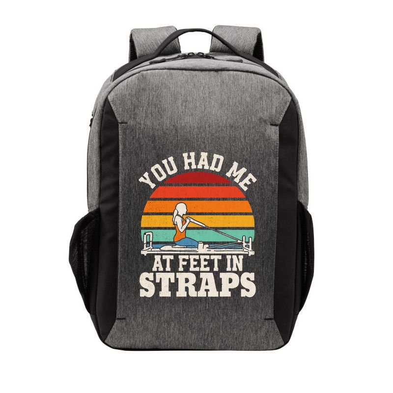 You Had Me At Feet In Straps Funny Pilates Vector Backpack