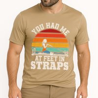 You Had Me At Feet In Straps Funny Pilates Cooling Performance Crew T-Shirt