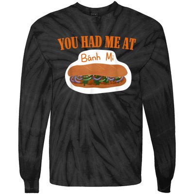 You Had Me At Banh Mi Tie-Dye Long Sleeve Shirt