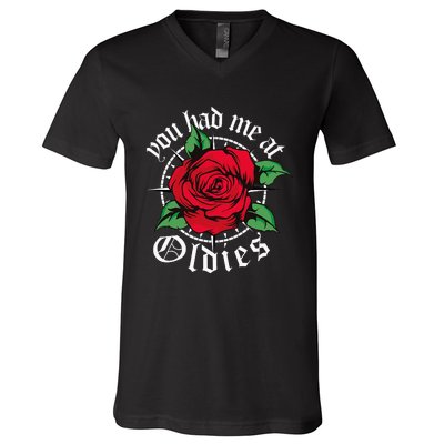 You Had Me At Oldies Red Roses Oldies V-Neck T-Shirt