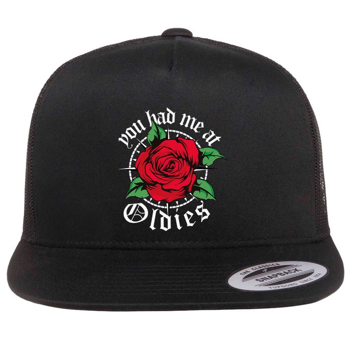 You Had Me At Oldies Red Roses Oldies Flat Bill Trucker Hat