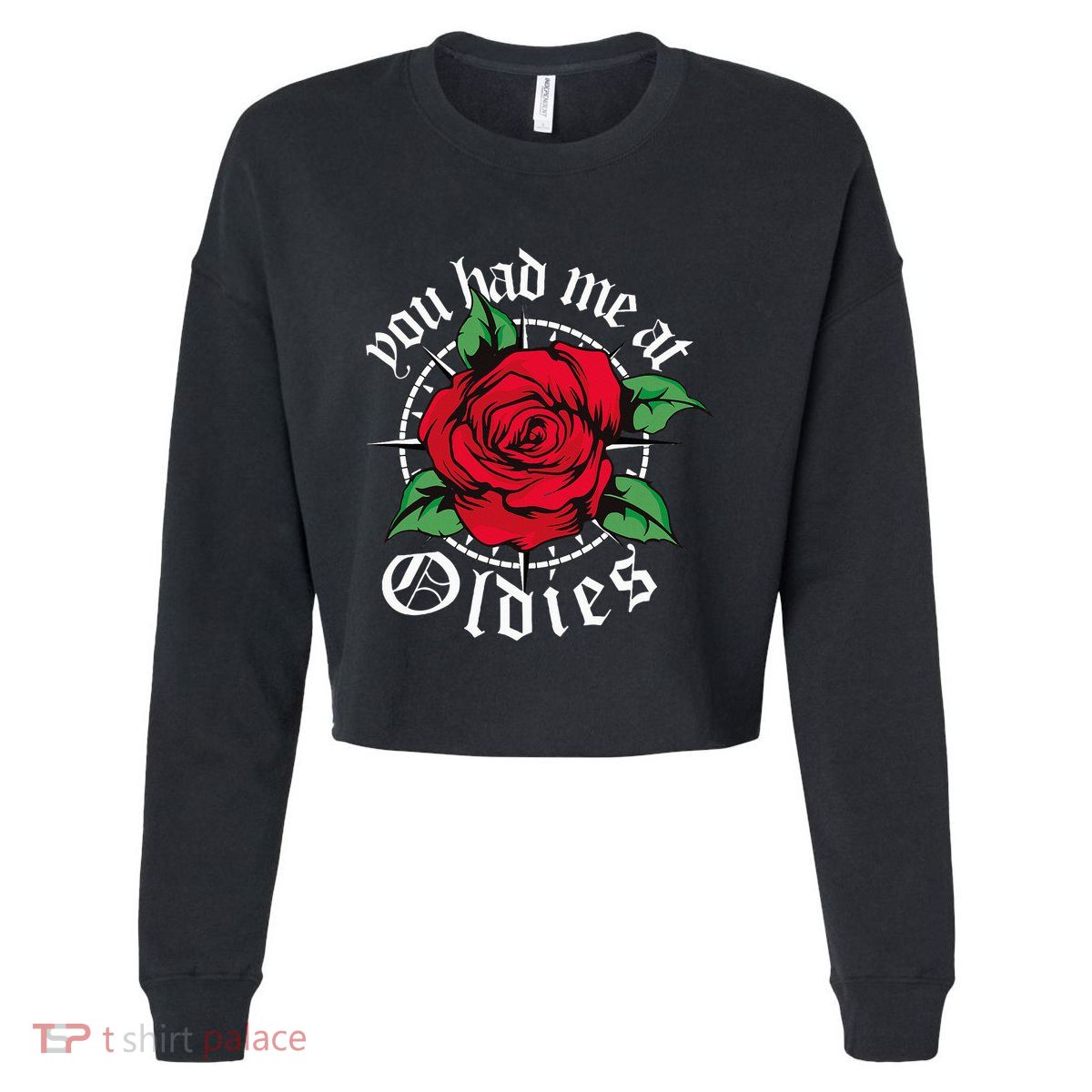 You Had Me At Oldies Red Roses Oldies Cropped Pullover Crew