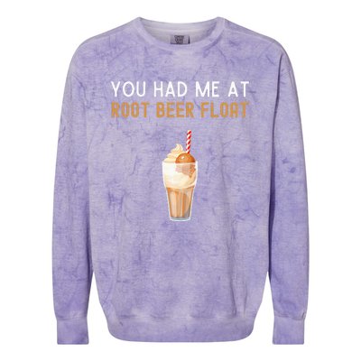 You Had Me At Root Beer Float Funny Root Beer Float Colorblast Crewneck Sweatshirt