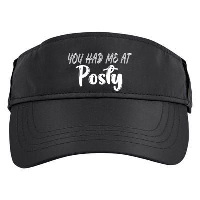 You Had Me At Posty Adult Drive Performance Visor