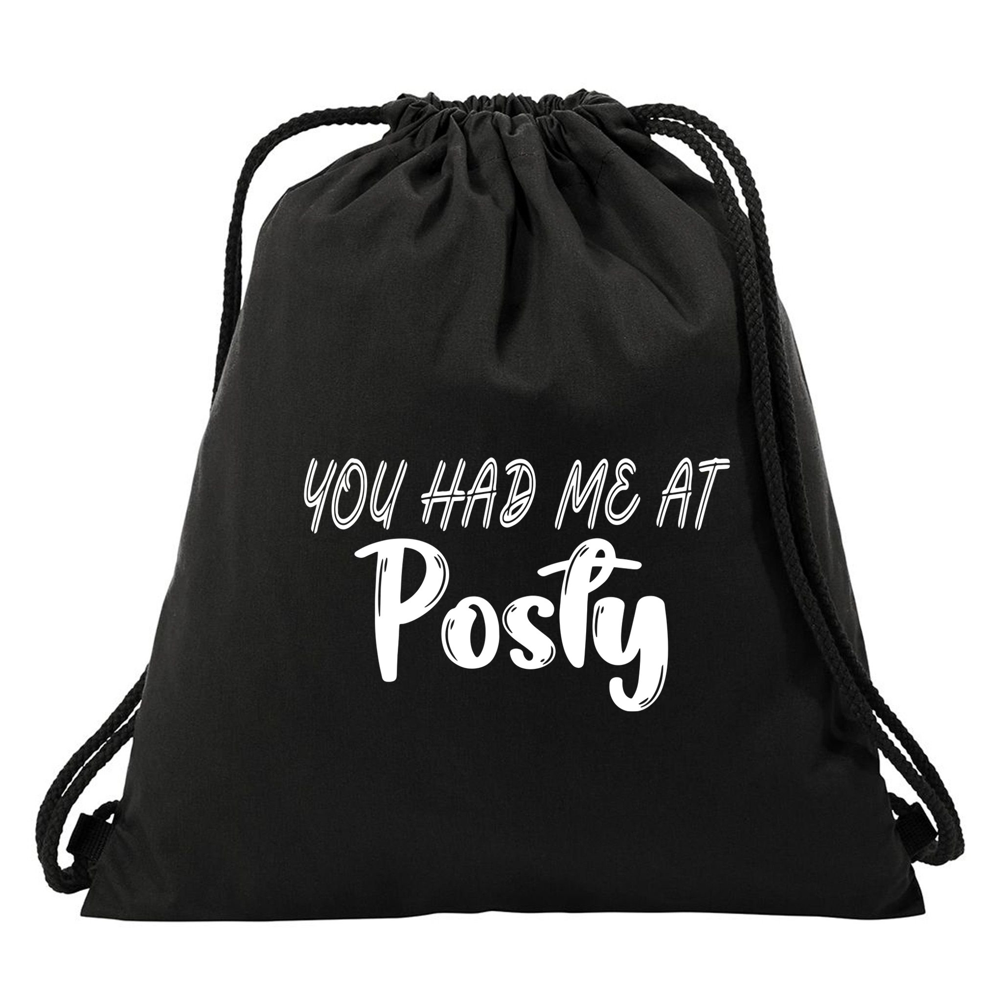 You Had Me At Posty Drawstring Bag