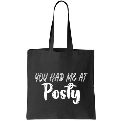 You Had Me At Posty Bag
