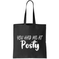 You Had Me At Posty Bag