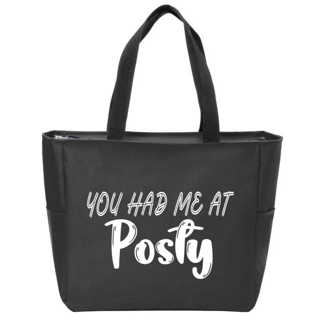 You Had Me At Posty Zip Tote Bag