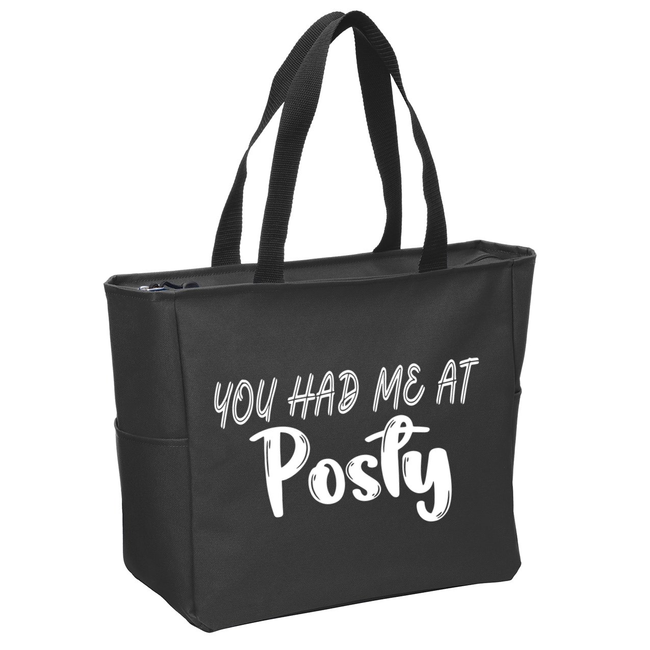 You Had Me At Posty Zip Tote Bag