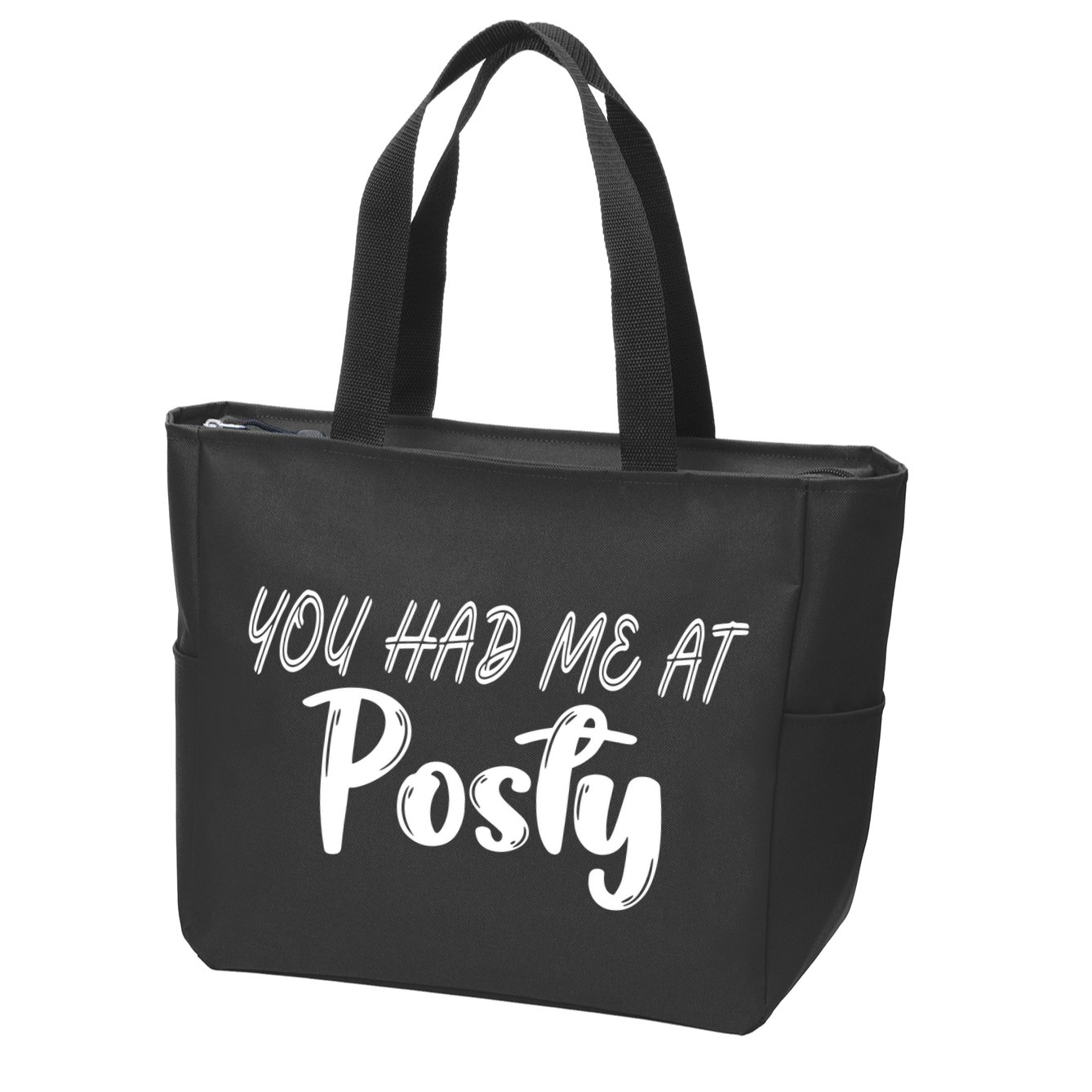 You Had Me At Posty Zip Tote Bag