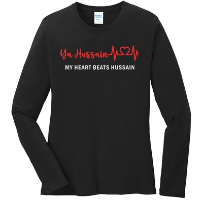 Ya Hussain My Heart Beats Hussain Muharram Ashura Day Ladies Long Sleeve Shirt