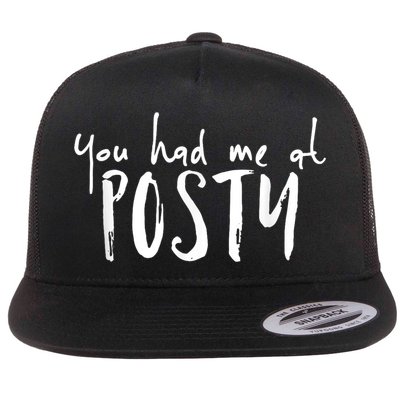 You Had Me At Posty Flatbill Hat