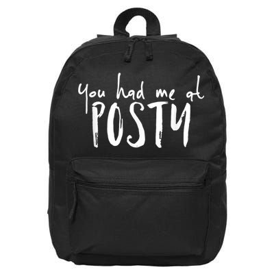 You Had Me At Posty 16 in Basic Backpack